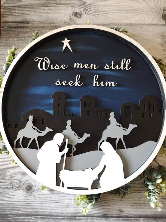 Wise Men Still Seek Him Christmas Nativity Door/Wall Hanger