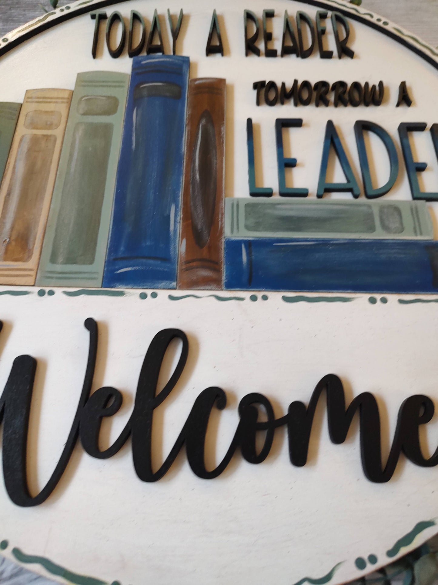 Today a Reader, Tomorrow a Leader Wall/Door Hanger