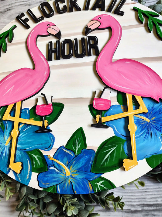 Vibrant hand painted, one of a kind Flocktail hour flamingo door hanger and sign