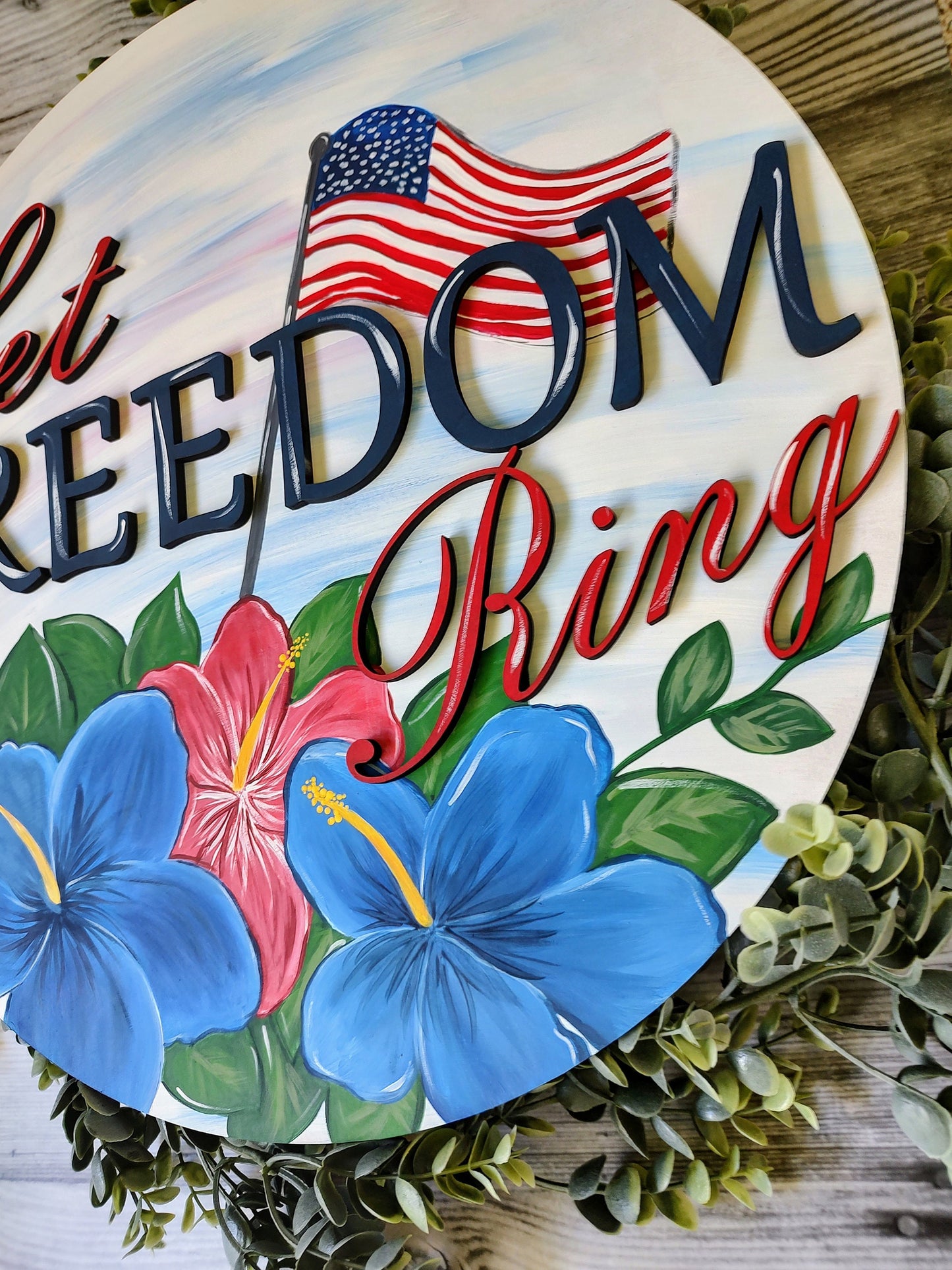 Independence day/ 4th of July "Let Freedom Ring" hand painted, unique, one of a kind door hanger/wall sign